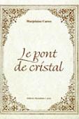 Le Pont de Cristal - Tome 3 de la trilogie de Joshua